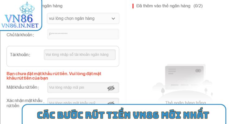 Các bước Rút tiền VN86 mới nhất
