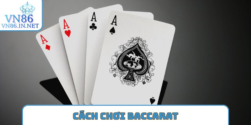 cách chơi baccarat