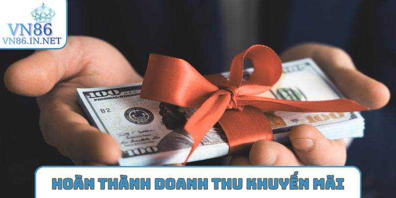 Hoàn thành doanh thu cược nhận khuyến mãi