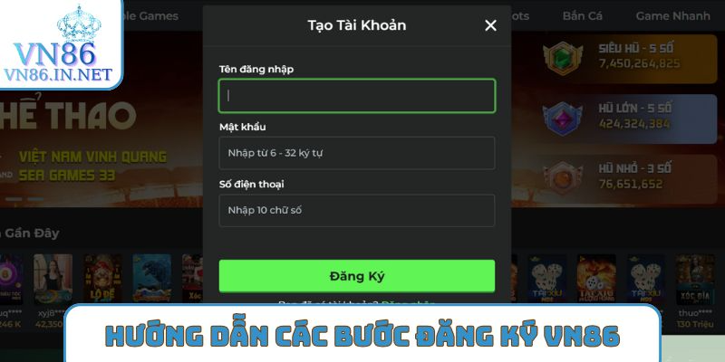 Hướng dẫn các bước Đăng ký VN86