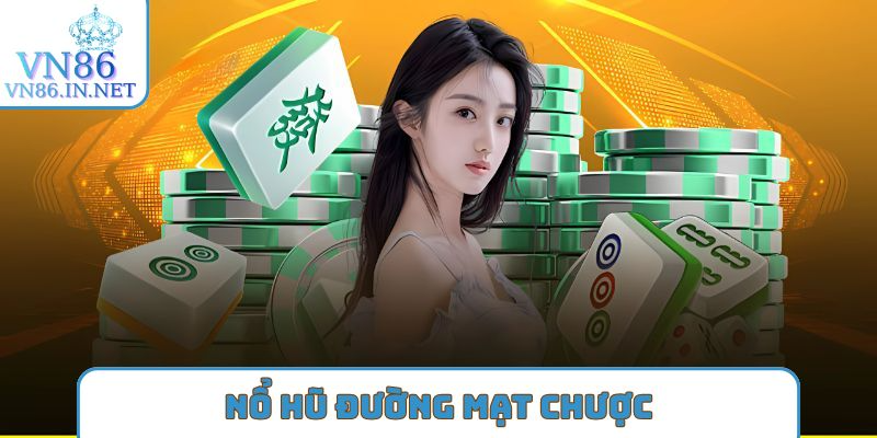nổ hũ đường mạt chược